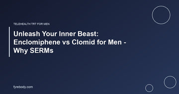 Unleash Your Inner Beast: Enclomiphene vs Clomid for Men - Why SERMs