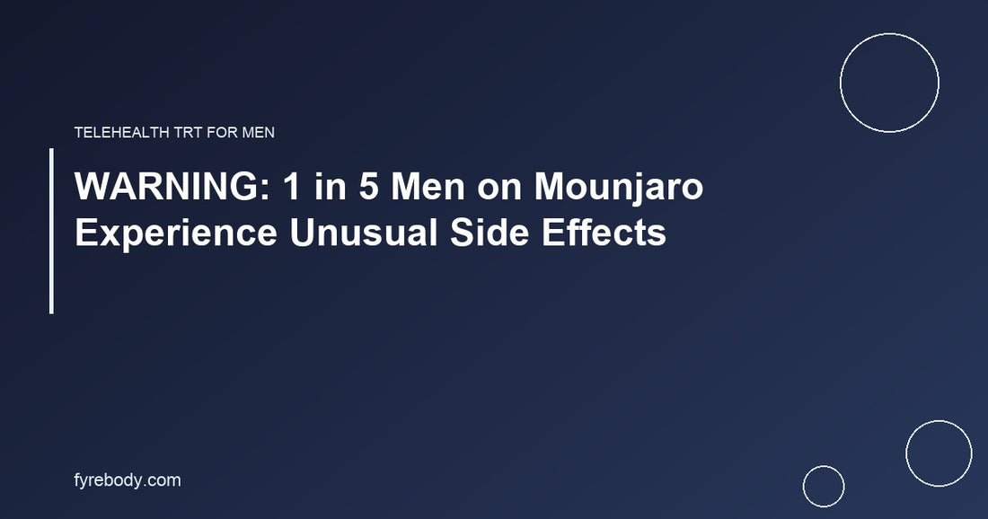 WARNING: 1 in 5 Men on Mounjaro Experience Unusual Side Effects