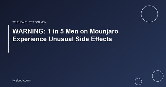 WARNING: 1 in 5 Men on Mounjaro Experience Unusual Side Effects