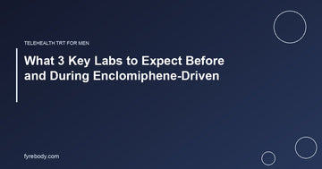 What 3 Key Labs to Expect Before and During Enclomiphene-Driven