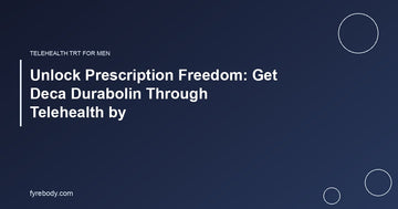 Unlock Prescription Freedom: Get Deca Durabolin Through Telehealth by