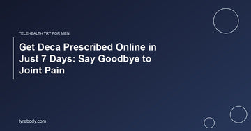 Get Deca Prescribed Online in Just 7 Days: Say Goodbye to Joint Pain