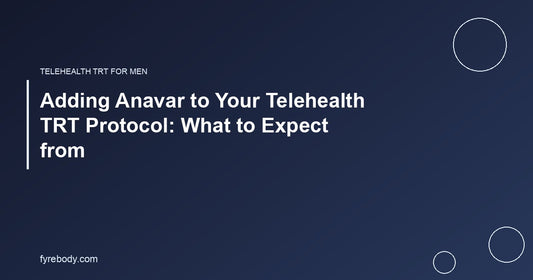 Adding Anavar to Your Telehealth TRT Protocol: What to Expect from