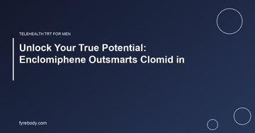 Unlock Your True Potential: Enclomiphene Outsmarts Clomid in