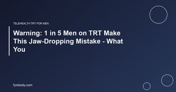 Warning: 1 in 5 Men on TRT Make This Jaw-Dropping Mistake - What You