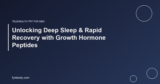 Unlocking Deep Sleep & Rapid Recovery with Growth Hormone Peptides