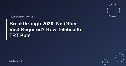 Breakthrough 2026: No Office Visit Required? How Telehealth TRT Puts